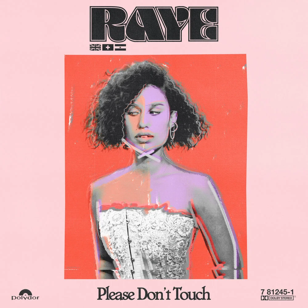 RAYE – Please Don’t Touch