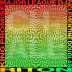 Riton ft. Clementine Douglas – Chale (Extended)