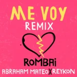 Rombai – Me Voy