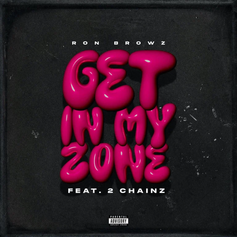Ron Browz – Get in My Zone