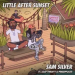 Sam Silver – Little After Sunset