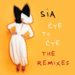 Sia – Eye To Eye (Slowz Remix)