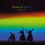 Sia – Move Your Body (Single Mix)