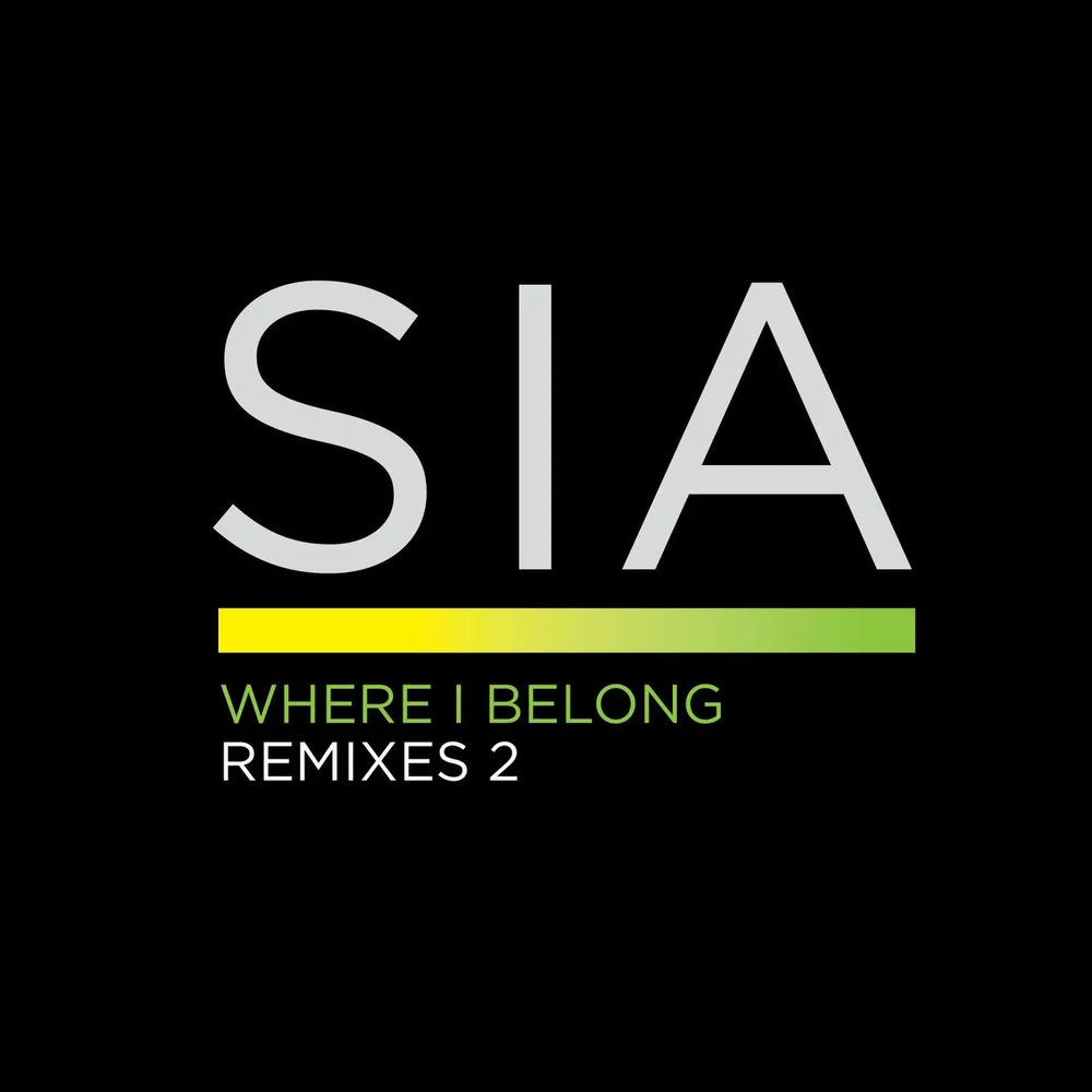 Sia – Where I Belong (Red Astaire Remix)