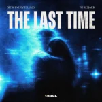 Sick Individuals – The Last Time