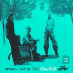 SPINALL ft. Tyla – ONE CALL (TMXO Remix)