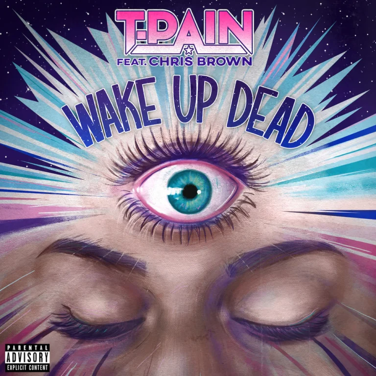 T-Pain – Wake Up Dead