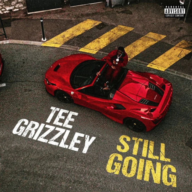 Tee Grizzley – Still Going
