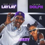 That Girl Lay Lay – Breezy