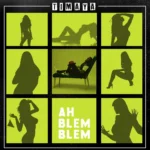 Timaya – Ah Blem Blem