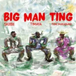 Timaya – BIG MAN TING