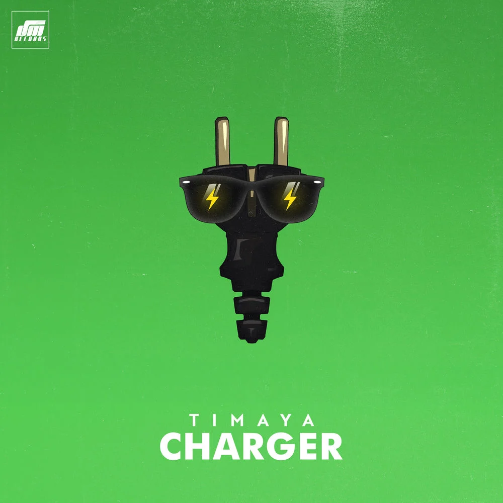 Timaya – Charger
