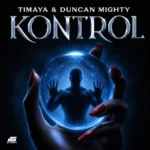 Timaya – Kontrol