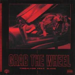 Timbaland – Grab The Wheel