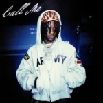 Toosii – Call Me