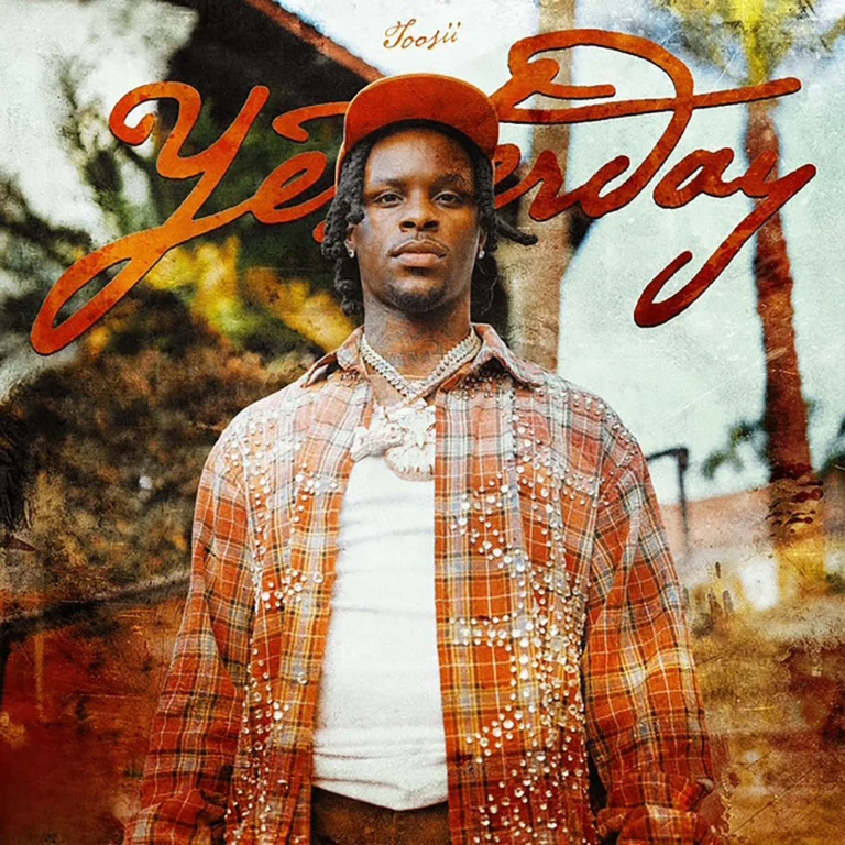 Toosii – Yesterday