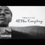 Traffic ft. AD – OG’s