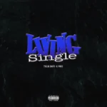TYL3R DAVIS – Living Single