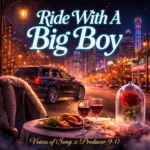 Voices of Song – Ride with a Big Boy