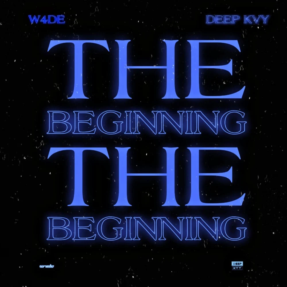 W4DE ft. Deep Kvy – The Beginning (Revisit)