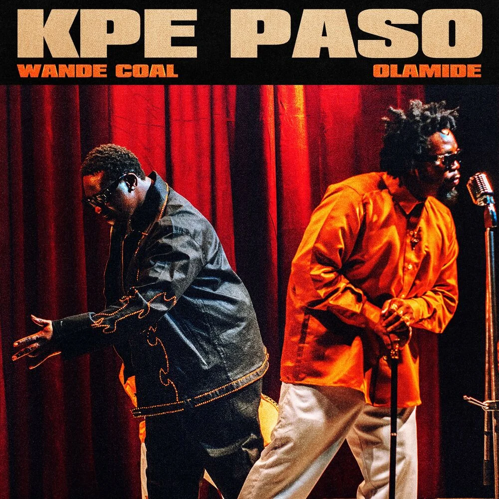 Wande Coal – Kpe Paso