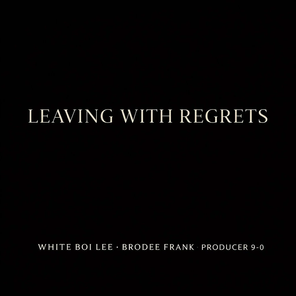 White Boi Lee – Leaving with Regrets (Vocals)