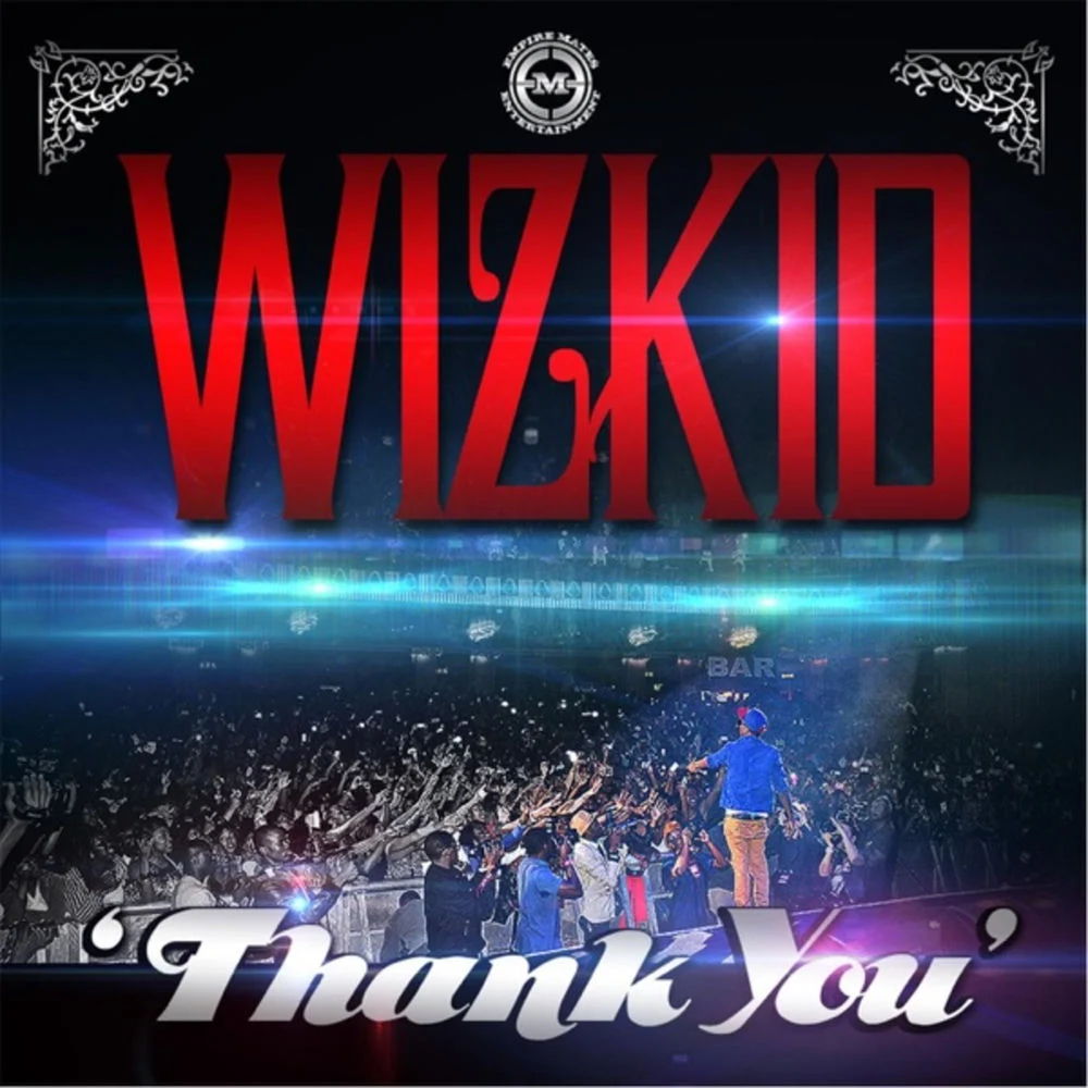Wizkid – Thank You