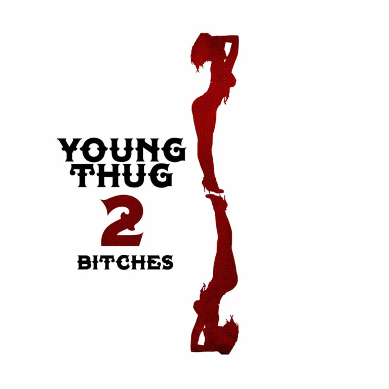 Young Thug – 2 Bitches